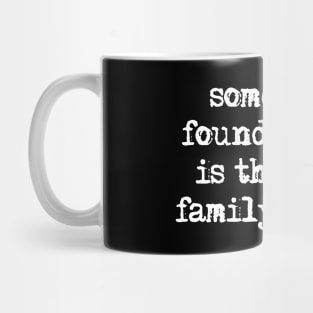 Found Family Mug